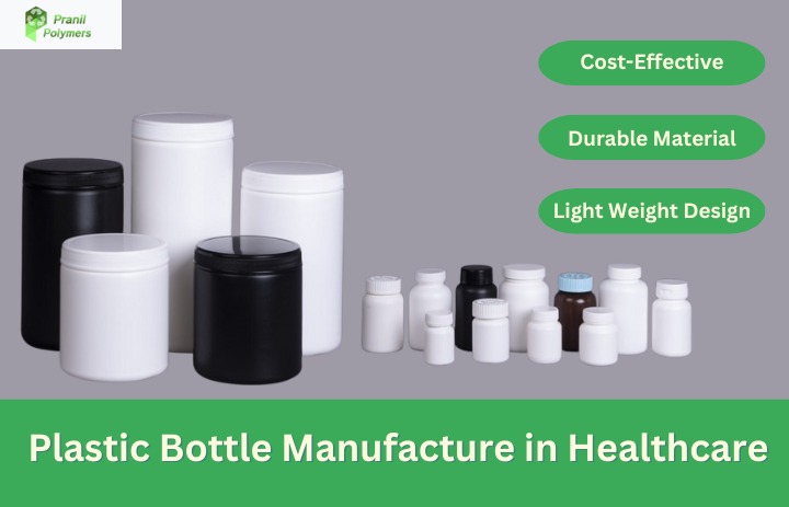 The Evolution of Plastic Bottles in Healthcare Packaging: Insights from Pranil Polymers