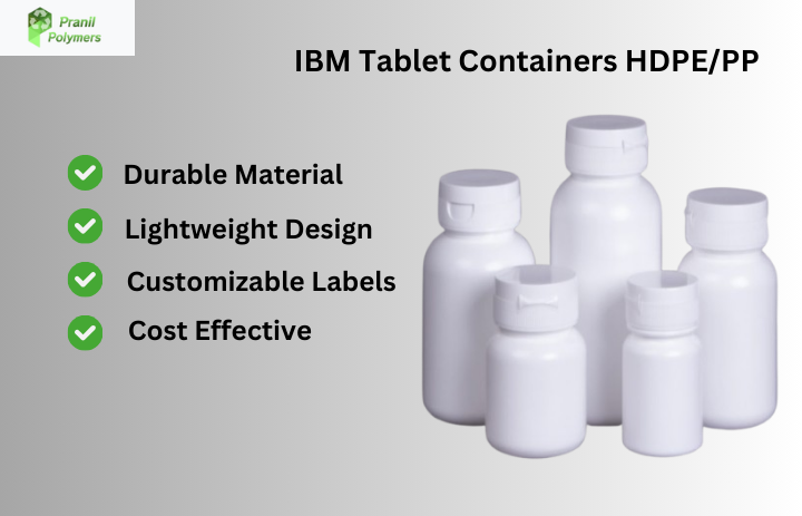 IBM Tablet Containers and the Role of HDPE in Pharmaceutical Packaging